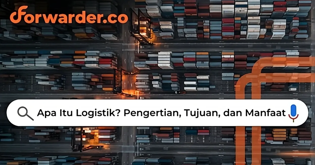 Apa itu Logistik