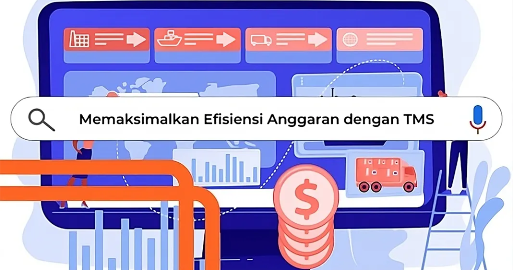 Memaksimalkan Efisiensi Anggaran dengan TMS